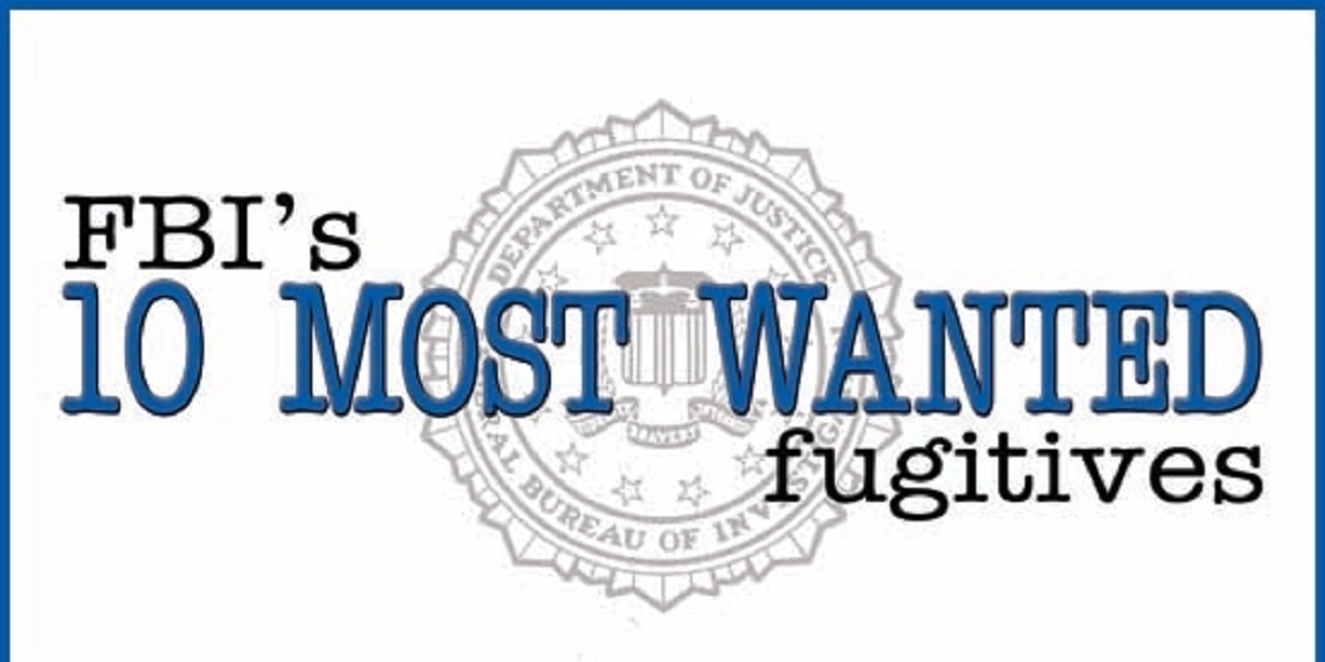 Ten Most Wanted Fugitives