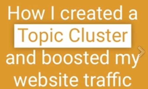 Watch the Story How I created a Topic Cluster and 